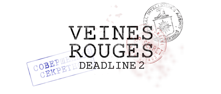 deadline 2 veines rouges